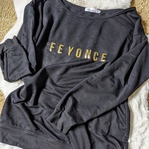Feyonce Sweater